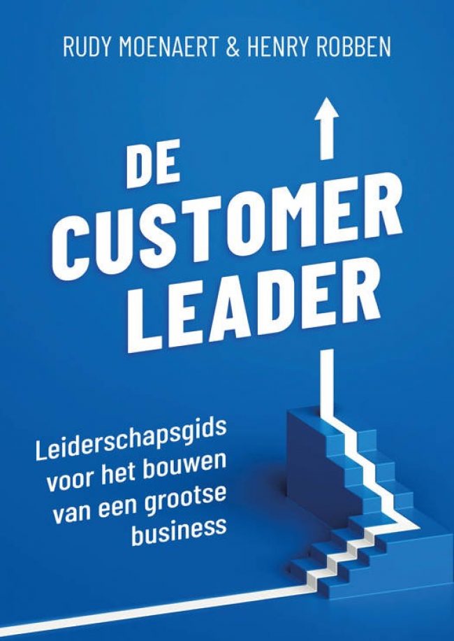 The Customer Leader Rudy Moenaert en Henry Robben